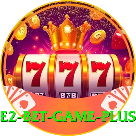 E2 Bet Game Apps (Tools & Injectors) VIP v4.0.0 - 2